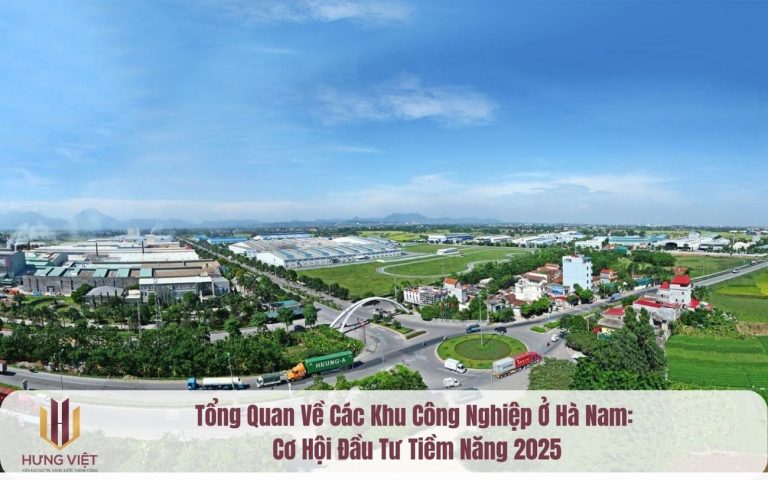 Tổng Quan Về Các Khu Công Nghiệp Ở Hà Nam