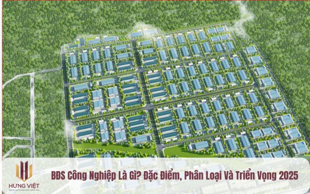 BĐS công nghiệp là gì?