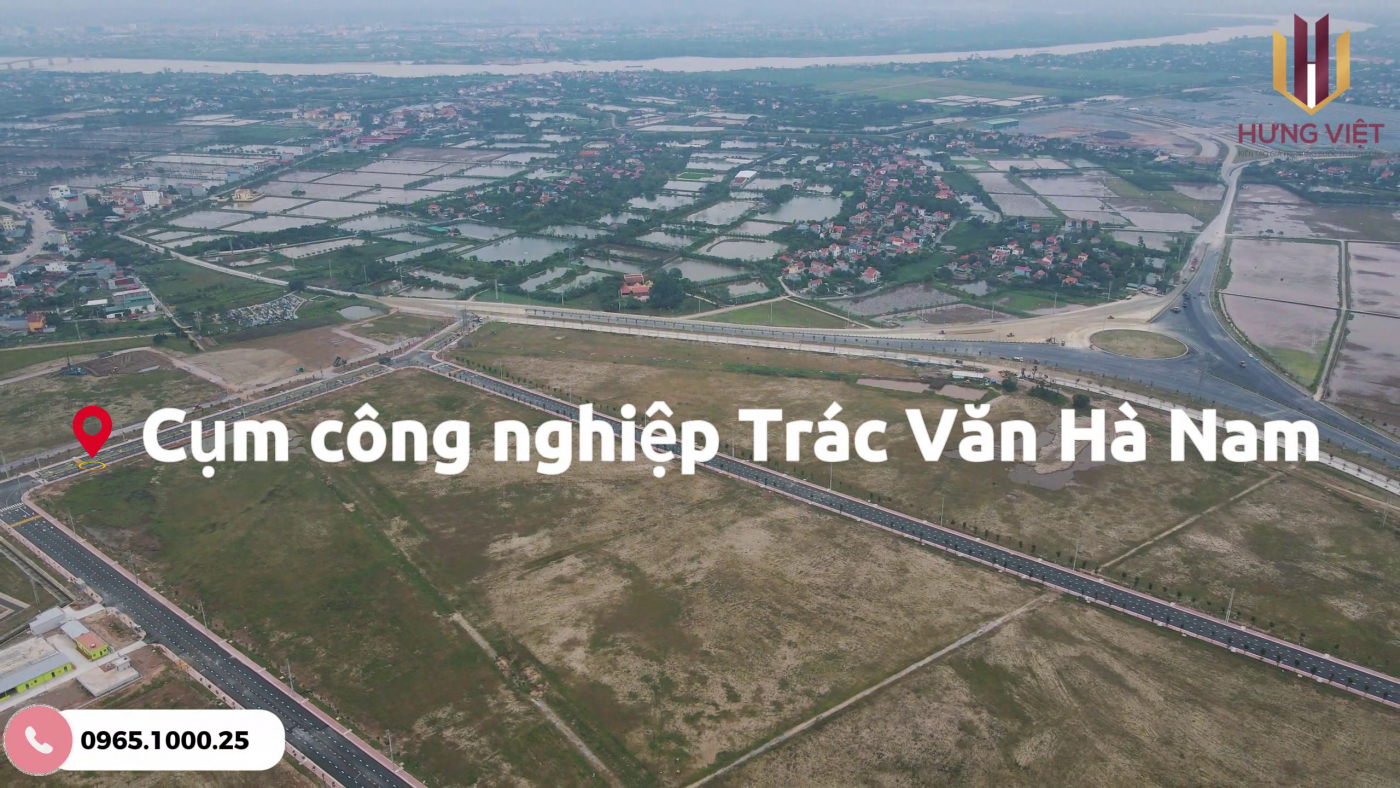 Cụm Công nghiệp Trác Văn tỉnh Hà Nam – Điểm đến đầu tư tiềm năng