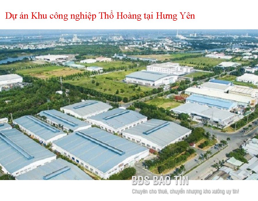 Tổng Quan Đầu Tư & Hạ Tầng Khu Công nghiệp Thổ Hoàng Tỉnh Hưng Yên - Hệ thống khu công nghiệp KCN Thổ Hoàng