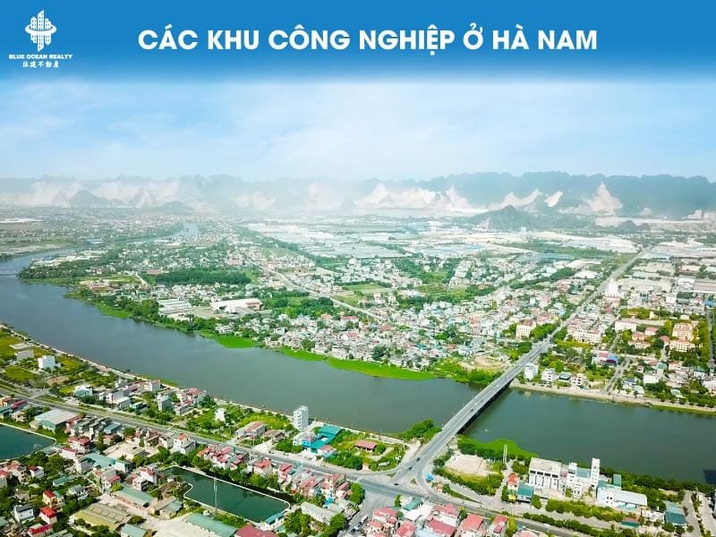 Cập Nhật Danh sách các Khu Công nghiệp hà nam Mới Nhất - Hệ thống khu công nghiệp KCN hà nam Mới Nhất