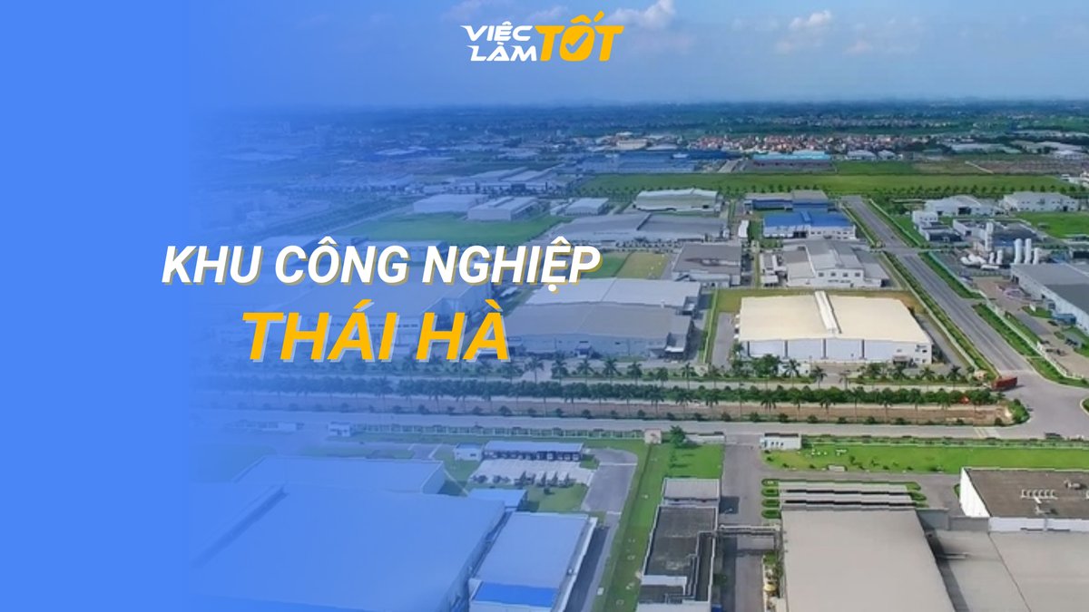 Tổng quan dự án KCN Thái Hà GĐ 1: Hạ tầng, pháp lý và tiềm năng - Hệ thống khu công nghiệp KCN Thái Hà GĐ 1: Hạ tầng